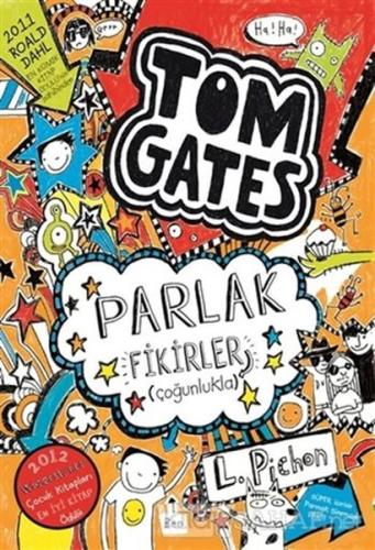 Tom Gates Parlak Fikirler (Çoğunlukla) (Ciltli) | Kitap Ambarı