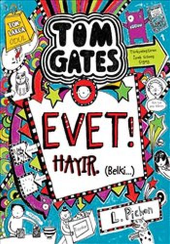 Tom Gates Evet! Hayır Belki (Ciltli) | Kitap Ambarı