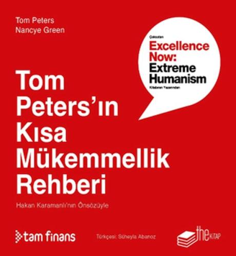 Tom Peters’ın Kısa Mükemmellik Rehberi | Kitap Ambarı