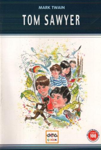 Tom Sawyer / 100 Temel Eser | Kitap Ambarı