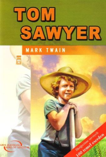 Tom Sawyer (Dünya Klasikleri Gençlik Serisi 46) | Kitap Ambarı