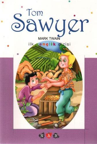 Tom Sawyer / İlk Gençlik Dizisi | Kitap Ambarı