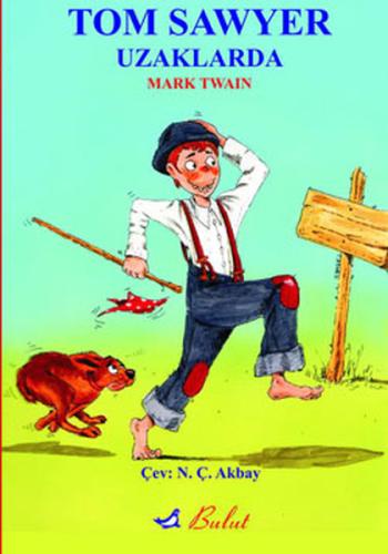 Tom Sawyer Uzaklarda | Kitap Ambarı