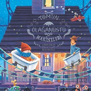 Tom’un Olağanüstü Makineleri | Kitap Ambarı