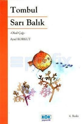 Tombul Sarı Balık | Kitap Ambarı