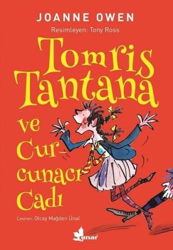 Tomris Tantana ve Curcunacı Cadı | Kitap Ambarı