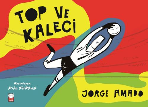 Top ve Kaleci | Kitap Ambarı