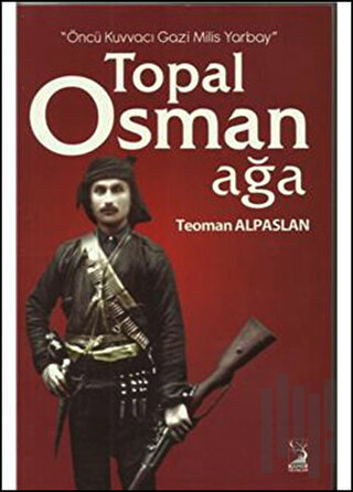 Topal Osman Ağa | Kitap Ambarı