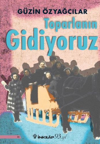 Toparlanın Gidiyoruz | Kitap Ambarı