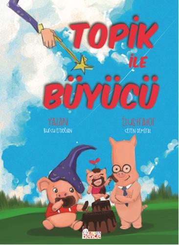 Topik ile Büyücü | Kitap Ambarı