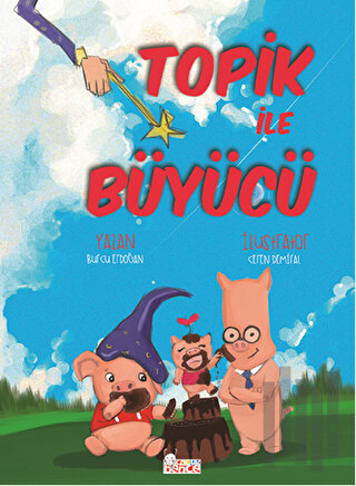 Topik ile Büyücü | Kitap Ambarı