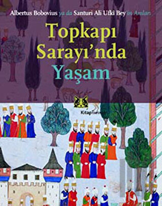 Topkapı Sarayı’nda Yaşam | Kitap Ambarı