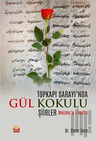 Topkapı Sarayı'nda Gül Kokulu Şiirler | Kitap Ambarı