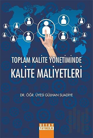 Toplam Kalite Yönetiminde Kalite Maliyetleri | Kitap Ambarı