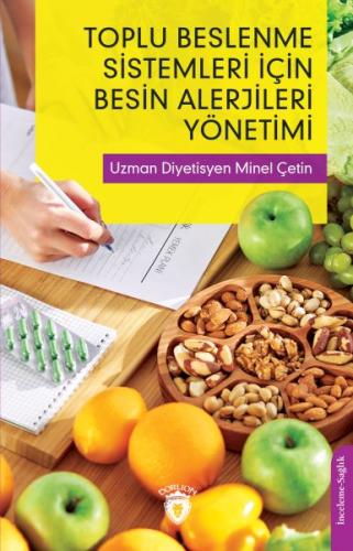 Toplu Beslenme Sistemleri İçin Besin Alerjileri Yönetimi | Kitap Ambar