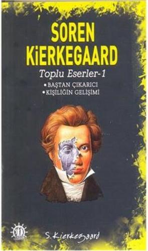 Soren Kierkegaard - Toplu Eserler - 1 | Kitap Ambarı