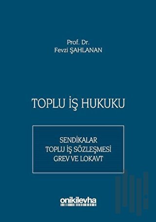 Toplu İş Hukuku (Ciltli) | Kitap Ambarı