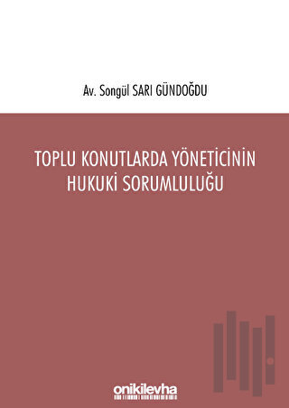 Toplu Konutlarda Yöneticinin Hukuki Sorumluluğu | Kitap Ambarı