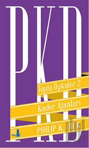 Toplu Öyküler 2: Kader Ajanları | Kitap Ambarı