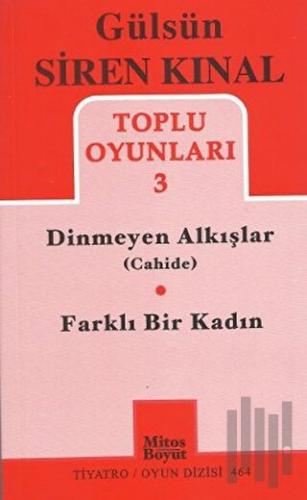 Toplu Oyunlar 3 / Dinmeyen Alkışlar (Cahide) - Farklı Bir Kadın | Kita