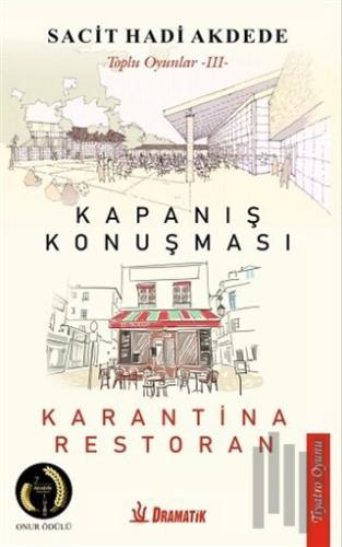 Toplu Oyunlar 3: Kapanış Konuşması - Karantina Restoran | Kitap Ambarı