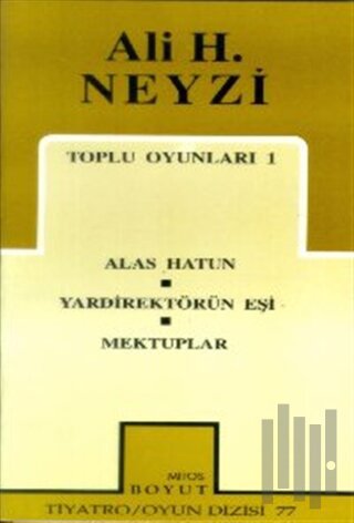 Toplu Oyunları 1 Alas Hatun / Yardirektörün Eşi / Mektuplar | Kitap Am