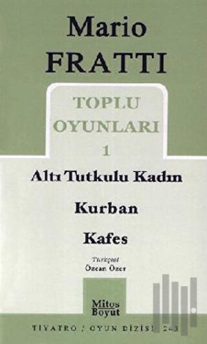 Toplu Oyunları 1 Altı Tutkulu Kadın / Kurban / Kafes | Kitap Ambarı