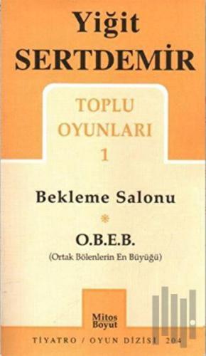 Toplu Oyunları 1 (Bekleme Salonu - O.B.E.B. Ortak Bölenlerin En Büyüğü