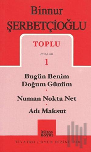 Toplu Oyunları 1 - Bugün Benim Doğum Günüm / Numan Nokta Net / Adı Mak