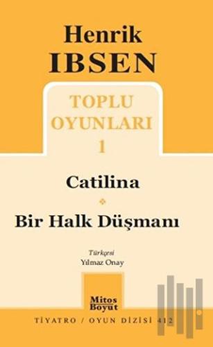 Toplu Oyunları 1: Catilina - Bir Halk Düşmanı | Kitap Ambarı