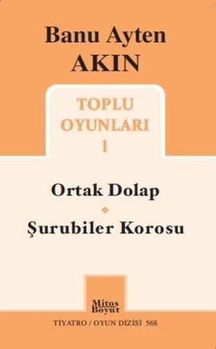 Toplu Oyunları 1: Ortak Dolap - Şurubiler Korosu | Kitap Ambarı