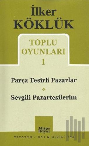 Toplu Oyunları 1 / Parça Tesirli Pazarlar - Sevgili Pazartesilerim | K