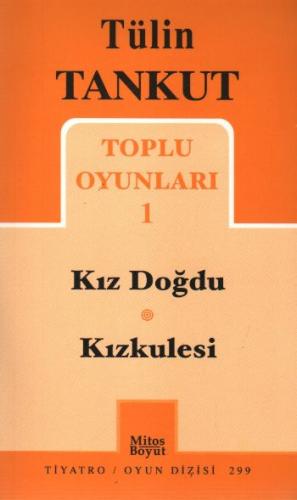 Tülin Tankut Toplu Oyunları 1 | Kitap Ambarı