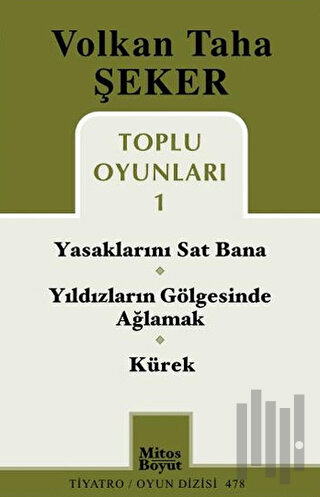 Toplu Oyunları 1 / Yasaklarını Sat Bana / Yıldızların Gölgesinde Ağlam