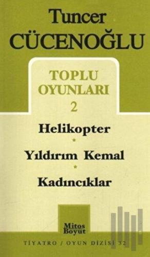 Toplu Oyunları-2 Helikopter / Yıldırım Kemal / Kadıncıklar | Kitap Amb