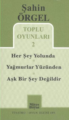 Toplu Oyunları 2 Herşey Yolunda - Yağmurlar Yüzünden - Aşk Bir Şey Değ