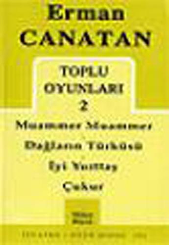 Toplu Oyunları 2 Muammer Muammer / Dağların Türküsü / İyi Yurttaş / Çu