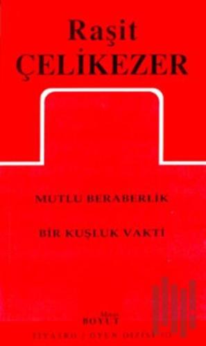 Toplu Oyunları 2 Mutlu Beraberlik / Bir Kuşluk Vakti | Kitap Ambarı