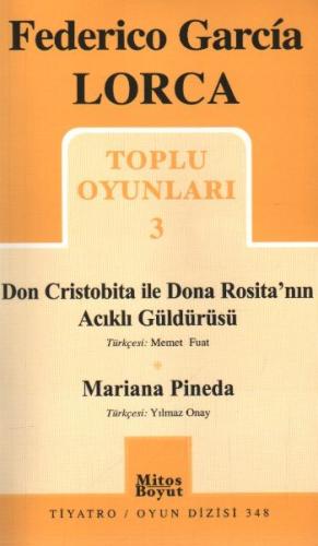 Toplu Oyunları 3 - Don Cristobita ile Dona Rosita’nın Acıklı Güldürüsü