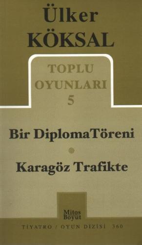 Toplu Oyunları 5 - Bir Diploma Töreni / Karagöz Trafikte | Kitap Ambar