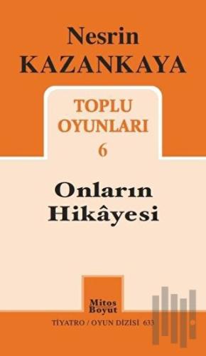 Toplu Oyunları 6 / Onların Hikayesi | Kitap Ambarı