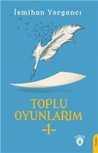 Toplu Oyunlarım - 1 | Kitap Ambarı