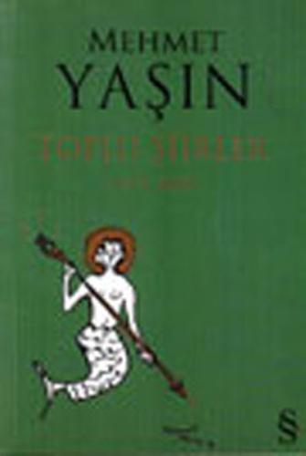 Mehmet Yaşın Toplu Şiirler (1977 - 2002) | Kitap Ambarı