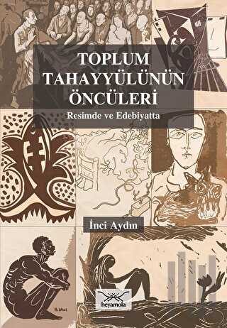 Toplum Tahayyülünün Öncüleri | Kitap Ambarı