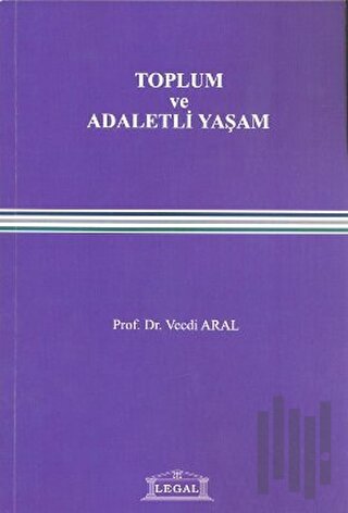 Toplum ve Adaletli Yaşam | Kitap Ambarı