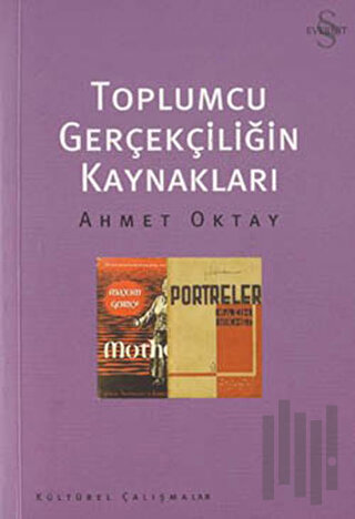 Toplumcu Gerçekliğin Kaynakları | Kitap Ambarı