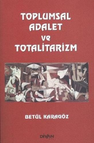 Toplumsal Adalet ve Totalitarizm | Kitap Ambarı