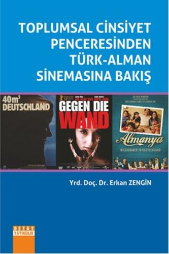 Toplumsal Cinsiyet Penceresinden Türk-Alman Sinemasına Bakış | Kitap A