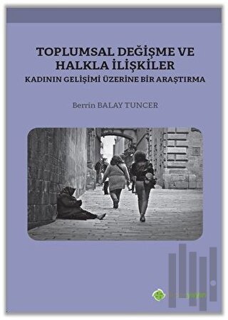 Toplumsal Değişme ve Halkla İlişkiler | Kitap Ambarı