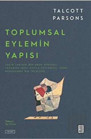 Toplumsal Eylemin Yapısı | Kitap Ambarı